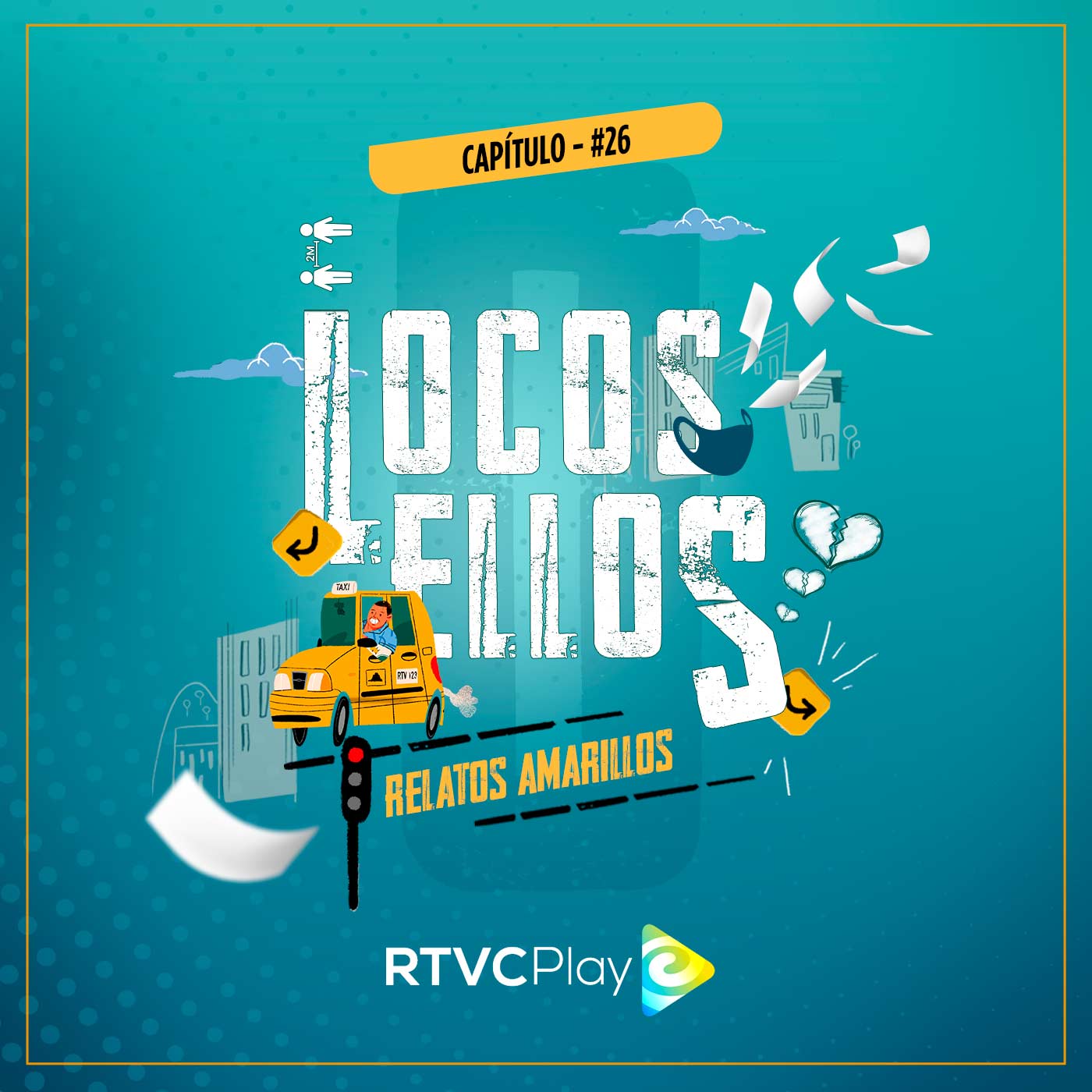 Locos ellos - Relatos amarillos, capítulo 26