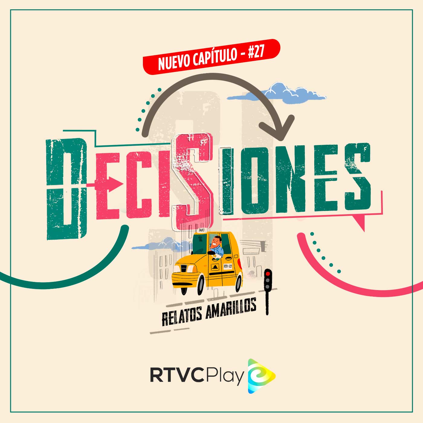 Escucha ahora Decisiones, capítulo 27 del pódcast original Relatos Amarillos