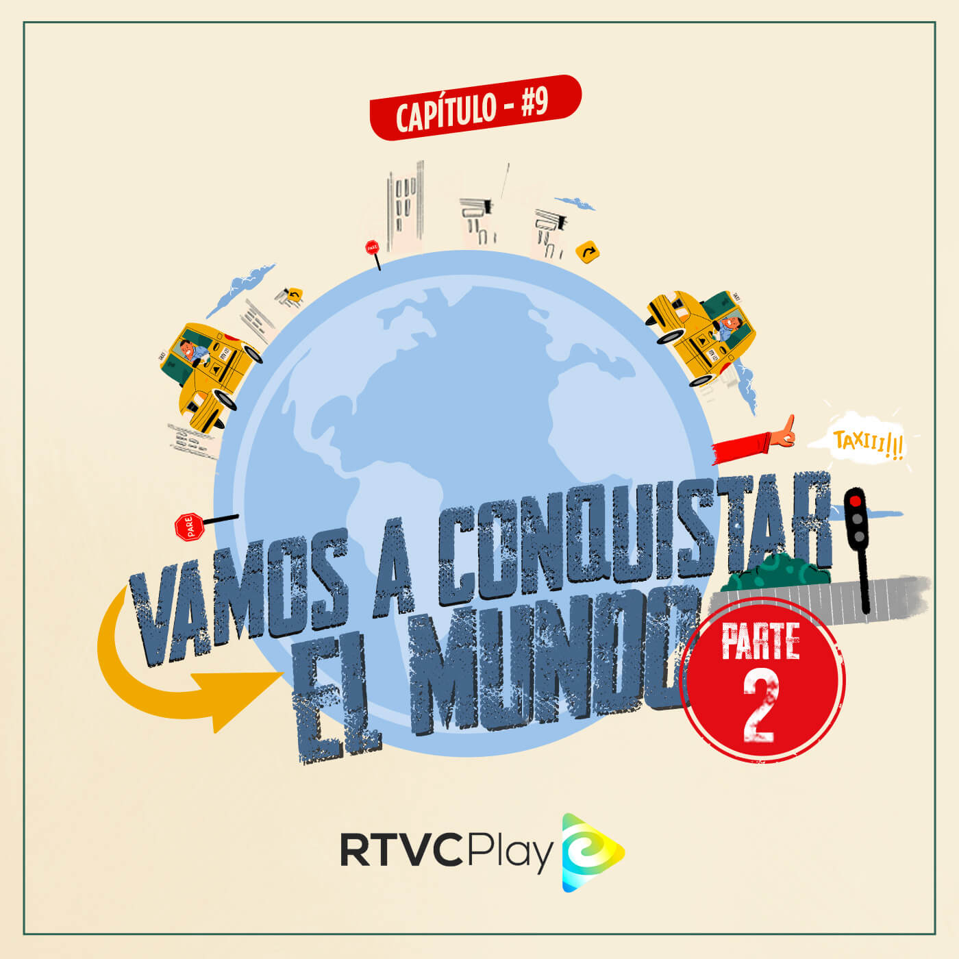 Escucha ahora Vamos a conquistar el mundo - Parte II, capítulo 9 del pódcast original de la plataforma de streaming RTVCPlay, Relatos Amarillos