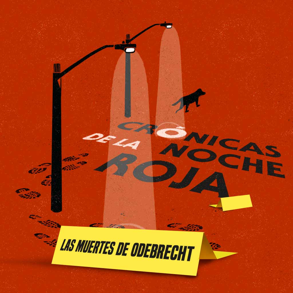 Crónicas de la noche roja - Las muertes de Odebrecht