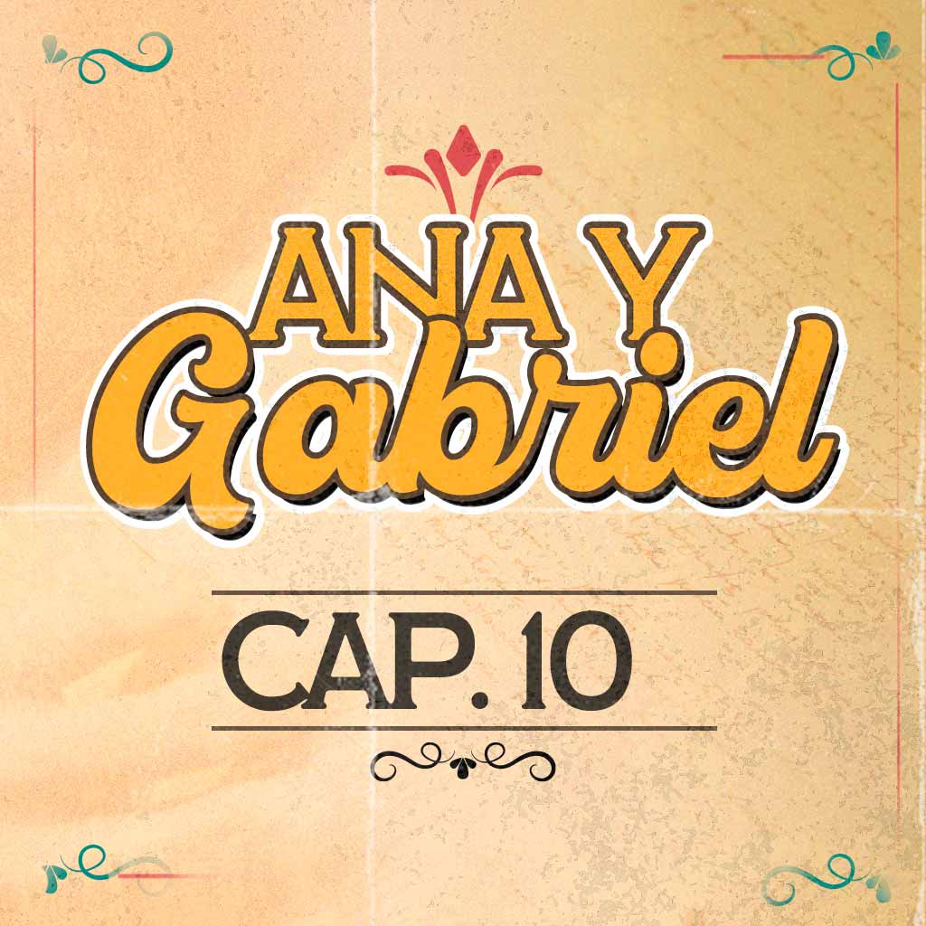Escucha ahora el décimo capítulo de Ana y Gabriel en RTVCPlay