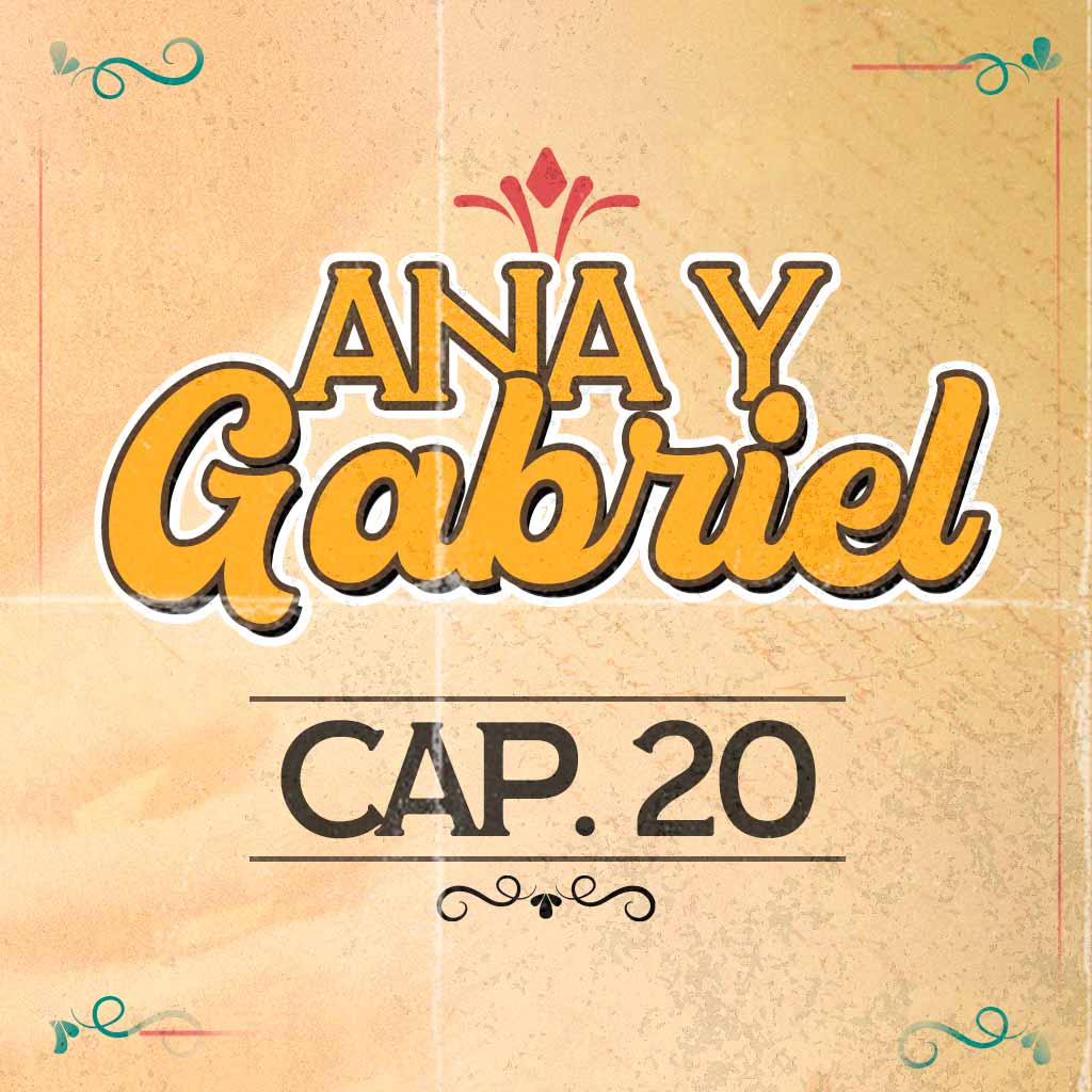 Escucha ahora el capítulo 20 de Ana y Gabriel en RTVCPlay
