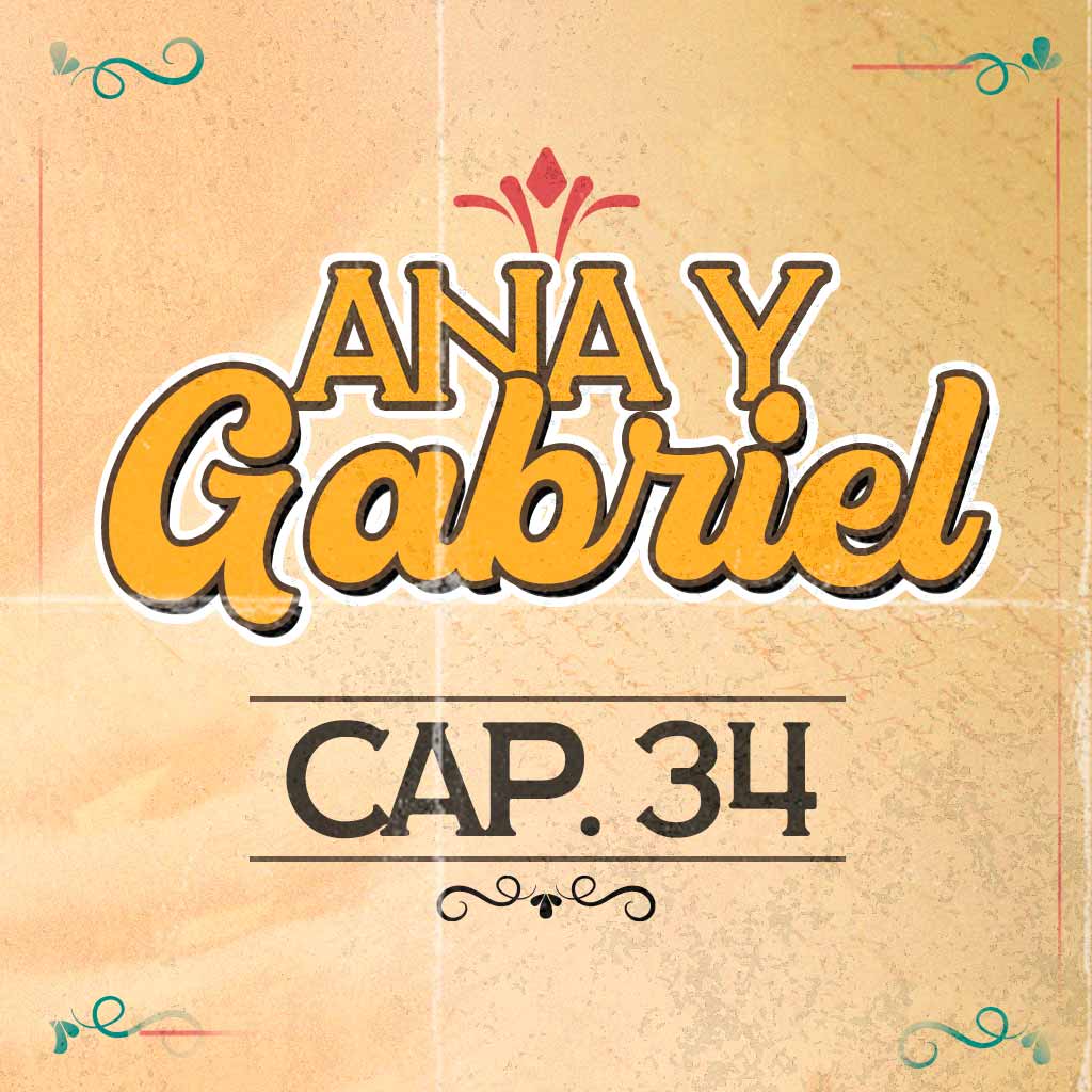 Escucha ahora el capítulo 34 de Ana y Gabriel en RTVCPlay