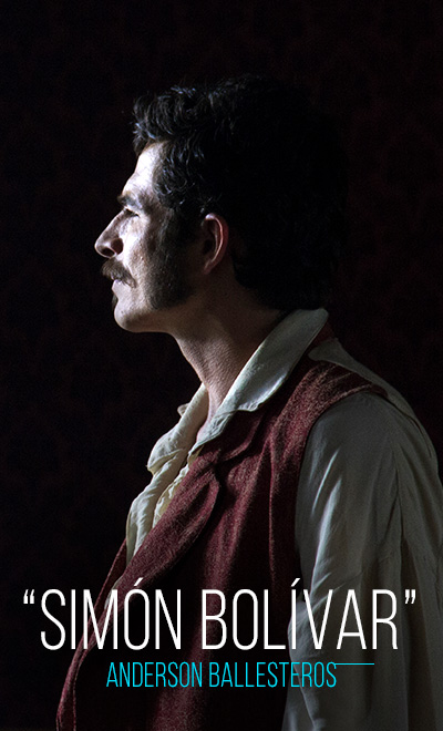 Anderson Ballesteros interpreta a Simón Bolívar en El encuentro de Guayaquil, largometraje colombo-argentino de Nicolás Capelli