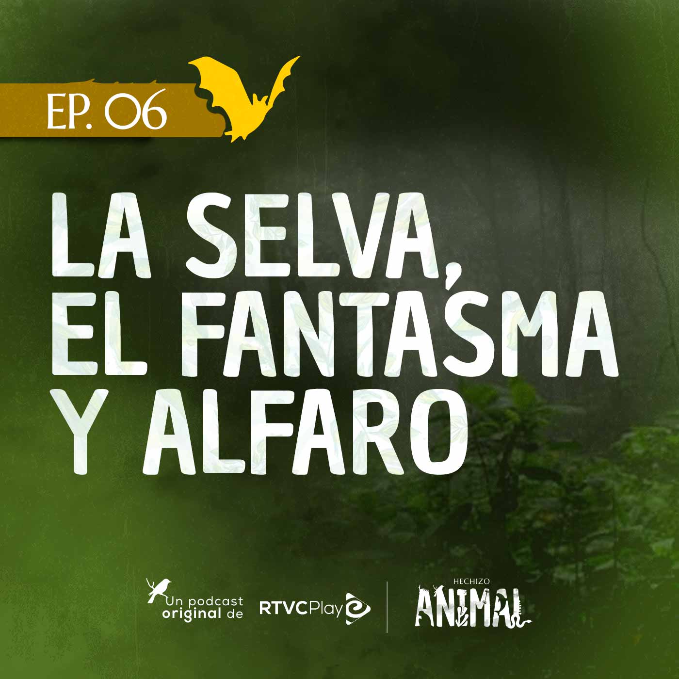 Escucha ahora el sexto capítulo del pódcast original de RTVCPlay Hechizo animal