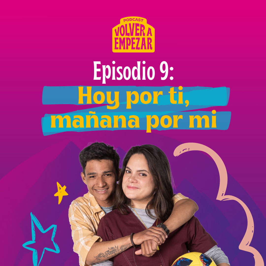 Escucha ahora “Hoy por ti, mañana por mí”, noveno capítulo de Volver a empezar en RTVCPlay