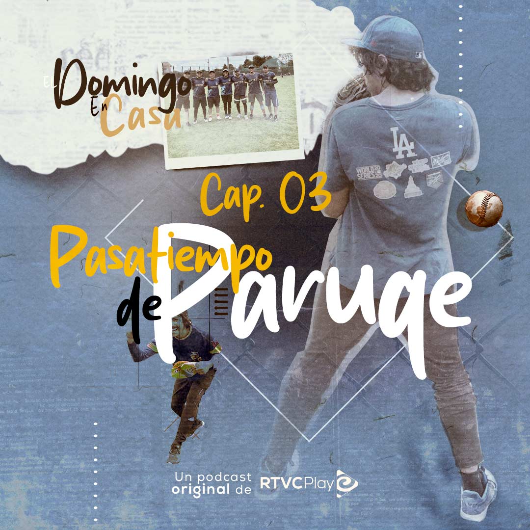 Escucha ahora el tercer capítulo de El domingo en casa de RTVC en serie en la plataforma de streaming RTVCPlay