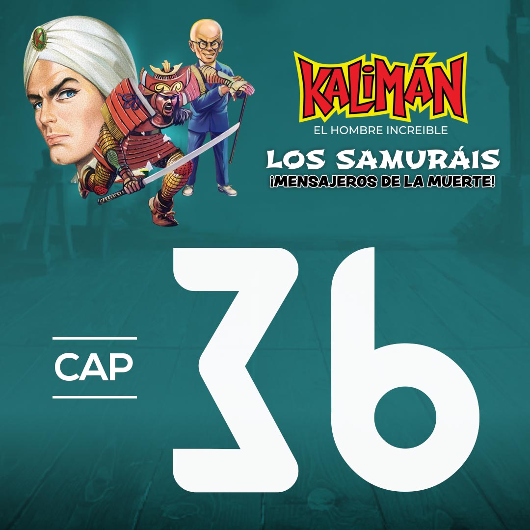 Kalimán, el hombre increíble: Los samuráis mensajeros de la muerte en RTVCPlay