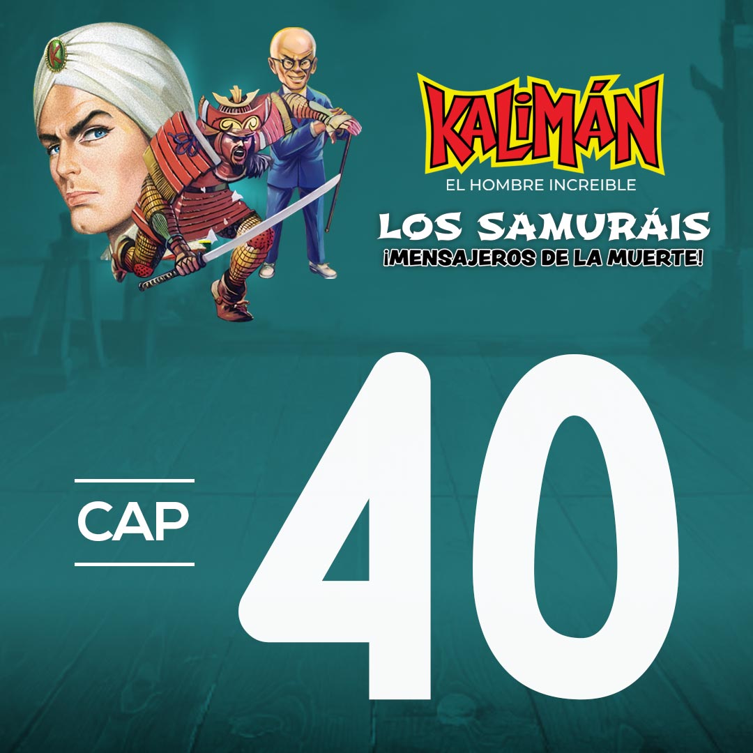 Kalimán, el hombre increíble: Los samuráis mensajeros de la muerte en RTVCPlay
