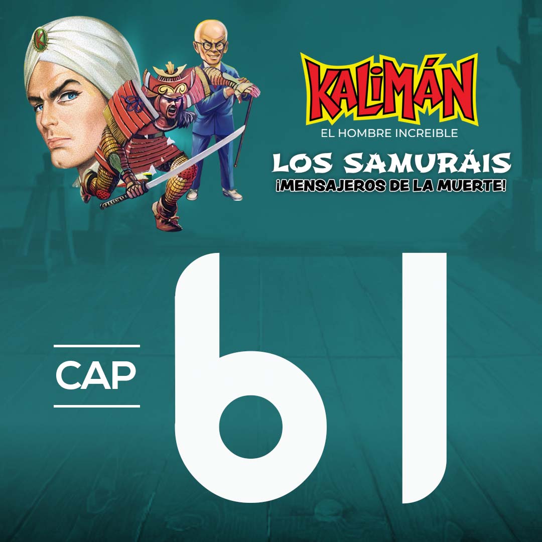 Kalimán, el hombre increíble: Los samuráis mensajeros de la muerte en RTVCPlay