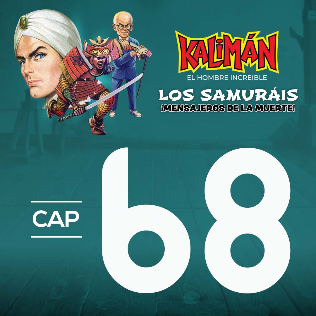 Kalimán, el hombre increíble: Los samuráis mensajeros de la muerte en RTVCPlay