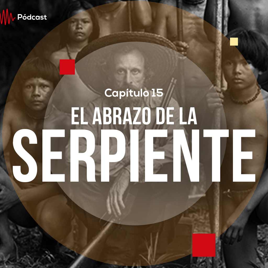 Escucha ahora el capítulo 15 de Hecho en Colombia Pódcast sobre la película El abrazo de la serpiente