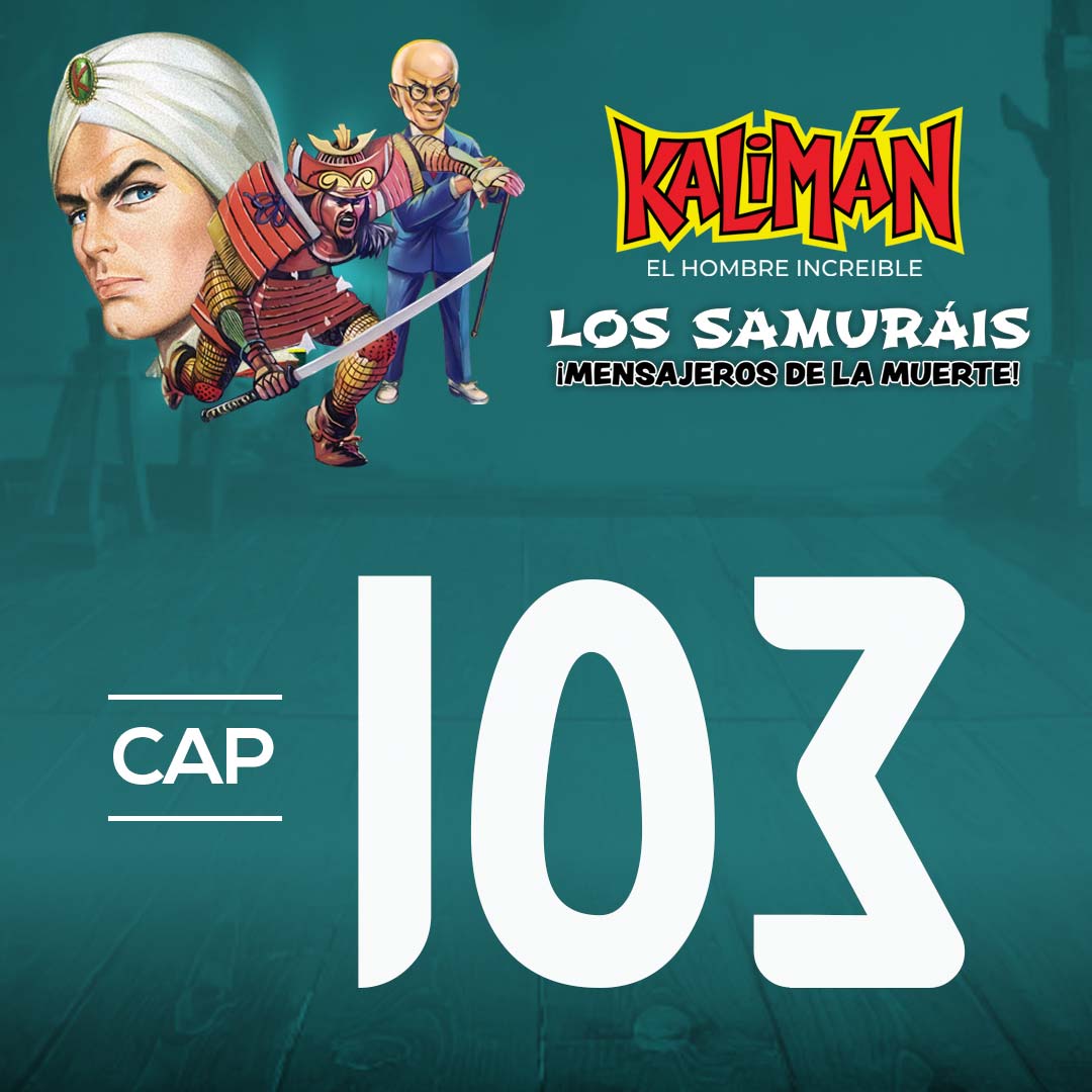 Kalimán, el hombre increíble: Los samuráis mensajeros de la muerte en RTVCPlay