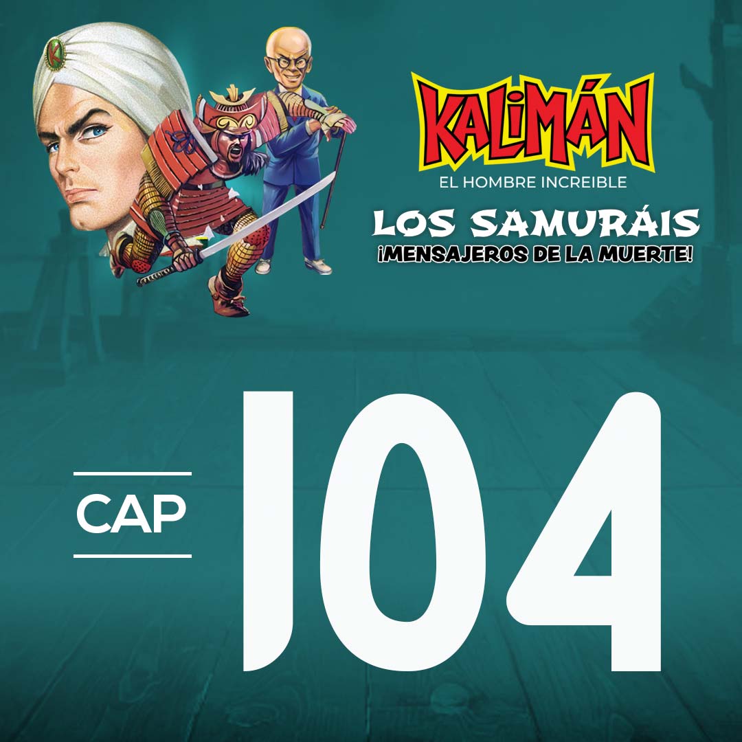Kalimán, el hombre increíble: Los samuráis mensajeros de la muerte en RTVCPlay