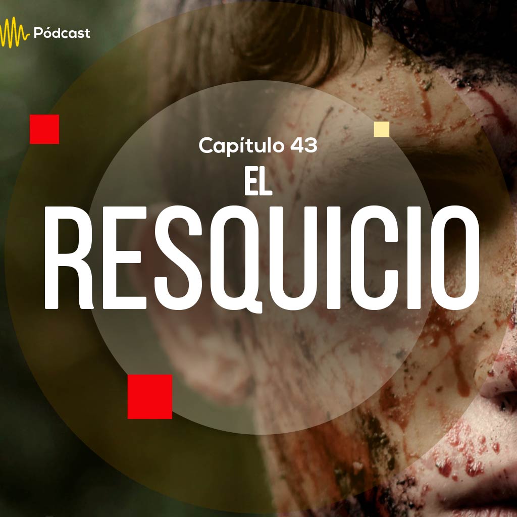 Escucha ahora el capítulo 43 de Hecho en Colombia Pódcast sobre la película El Resquicio