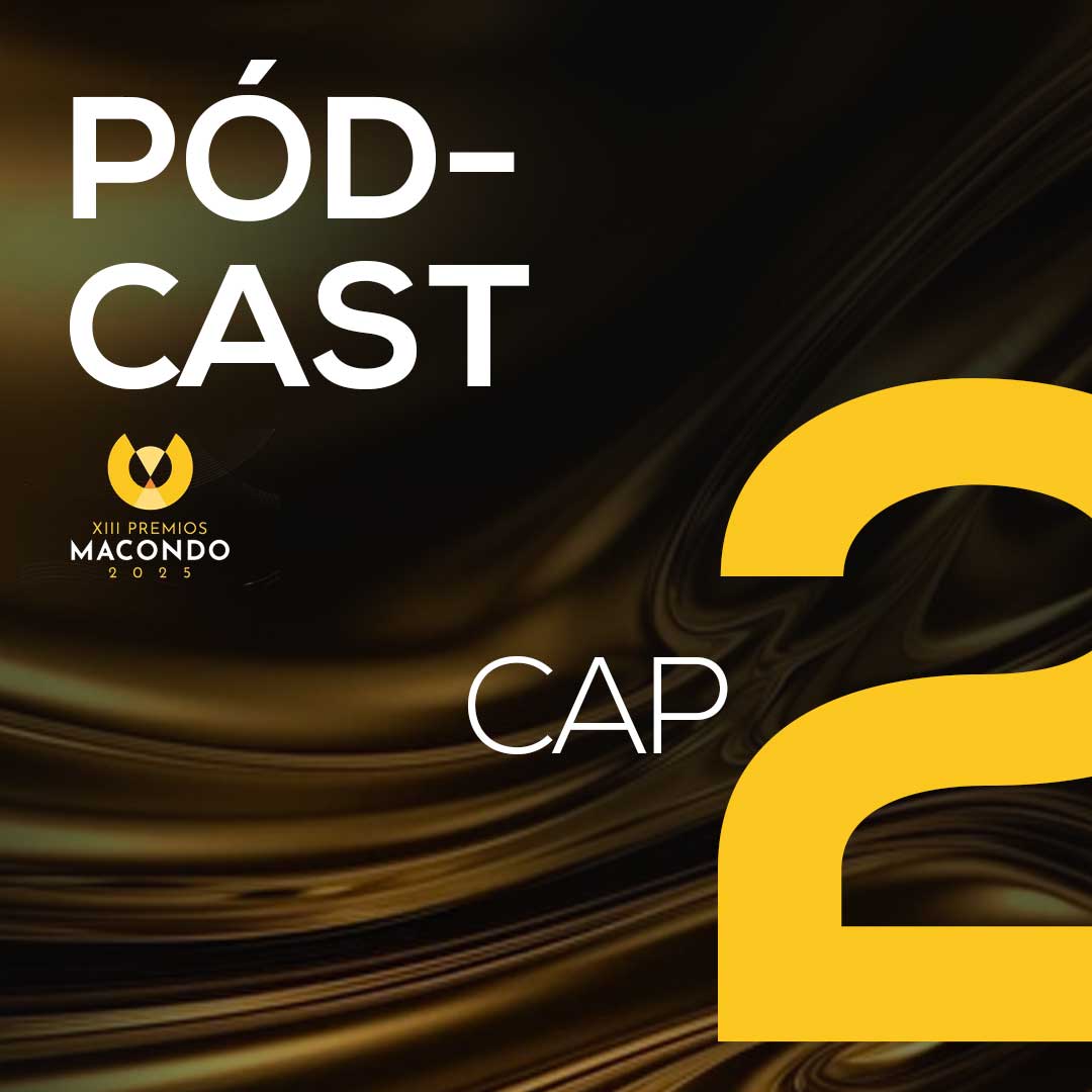 Escucha ahora el especial de los Premios Macondo 2025 en Hecho en Colombia Pódcast por RTVCPlay