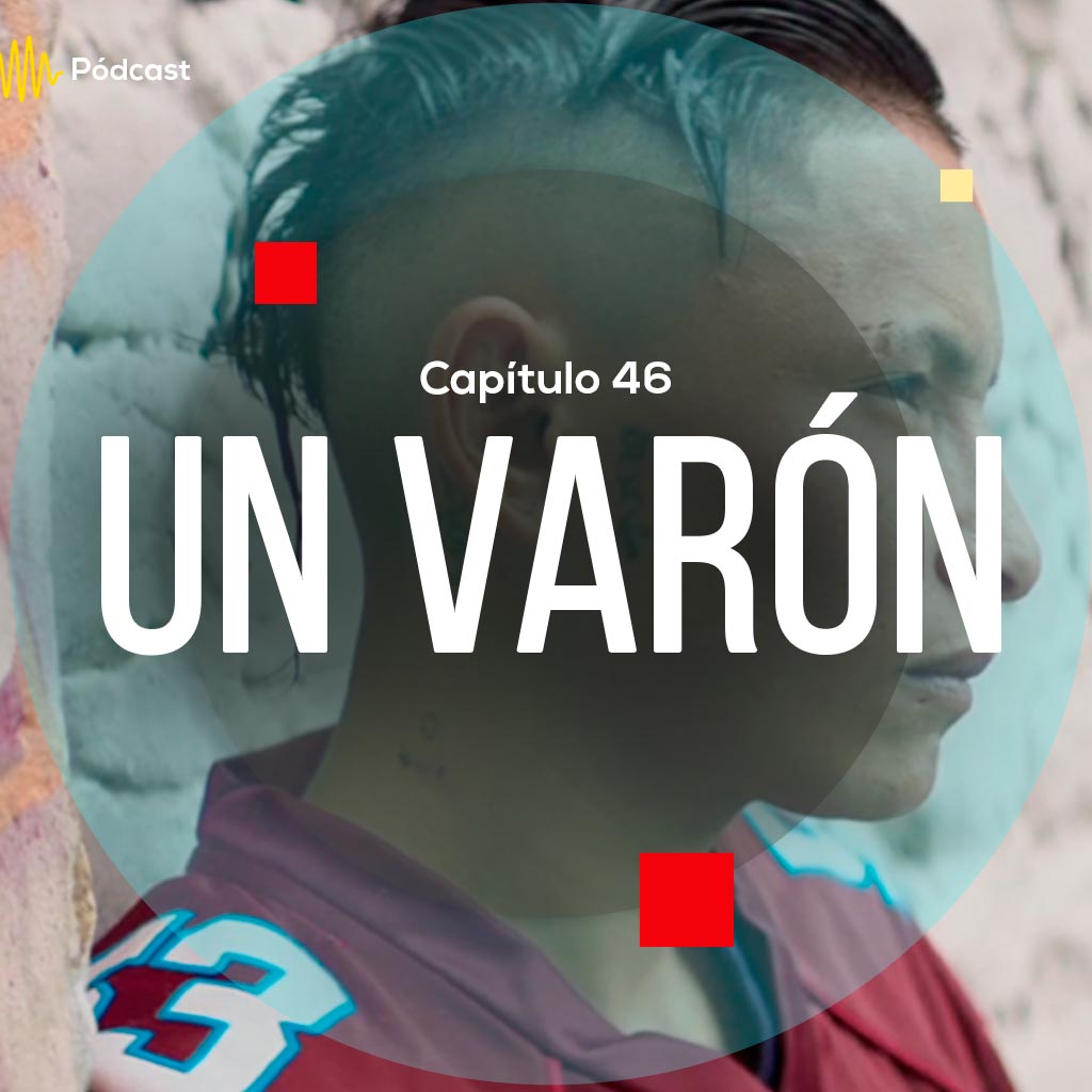 Escucha ahora el capítulo 46 de Hecho en Colombia Pódcast sobre la película Un varón