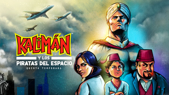 Kalimán, el hombre increíble - Los Piratas del Espacio
