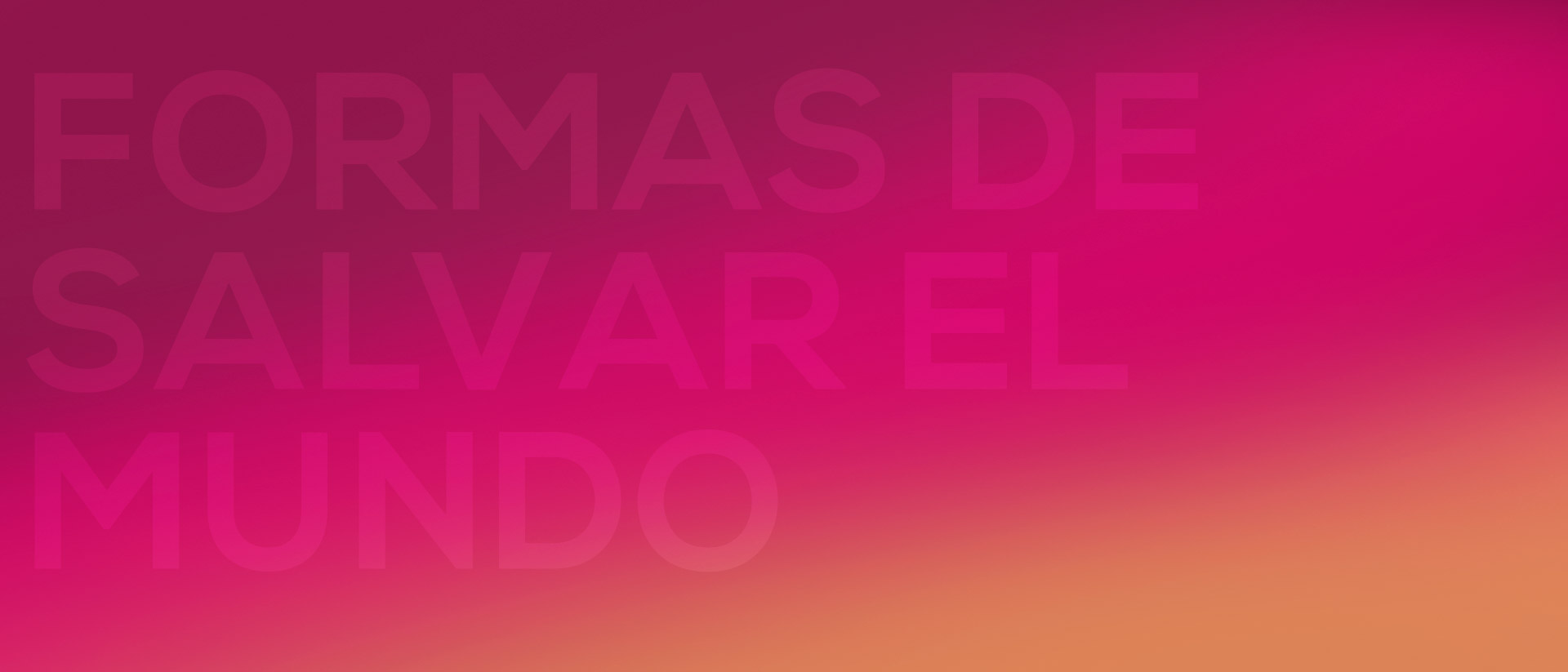 Póster de Formas de salvar el mundo