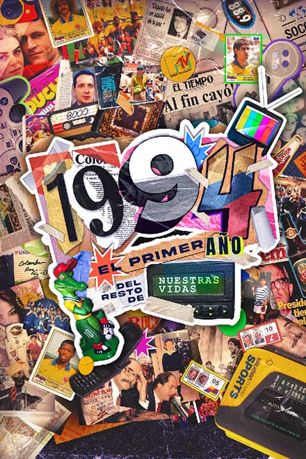 Póster oficial 1994, el primer año del resto de nuestras vidas, documental colombiano
