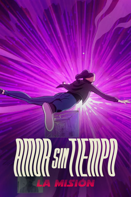 Póster oficial Amor sin tiempo, la misión.