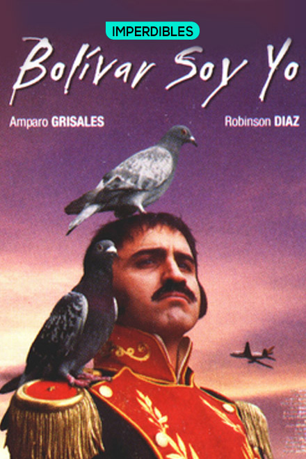Póster Bolívar soy yo, película colombiana de ficción