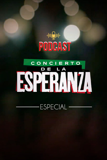 Póster oficial Pódcast - Especial Concierto la Esperanza: Latinoamérica solidaria, en la plataforma de streaming de los colombianos: RTVCPlay