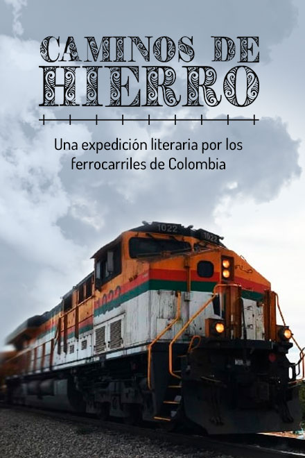 Tren naranja, escuchar podcast caminos de hierro, caminos de hierro de radio nacional, trenes, series al oido, series gratis, podcast gratis, trenes, historias colombianas, series de radio nacional, radio nacional