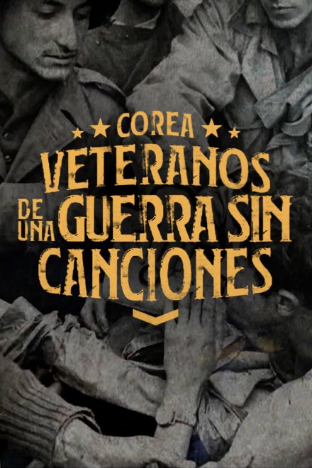 Póster oficial Corea: veteranos de una guerra sin canciones documental.