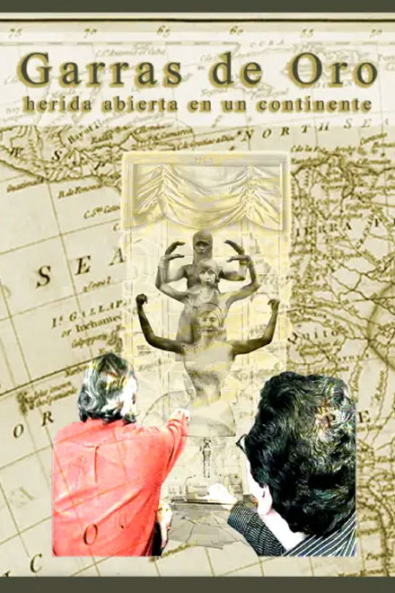 Póster Garras de oro: herida abierta en un continente, documental colombiano completo en RTVCPlay