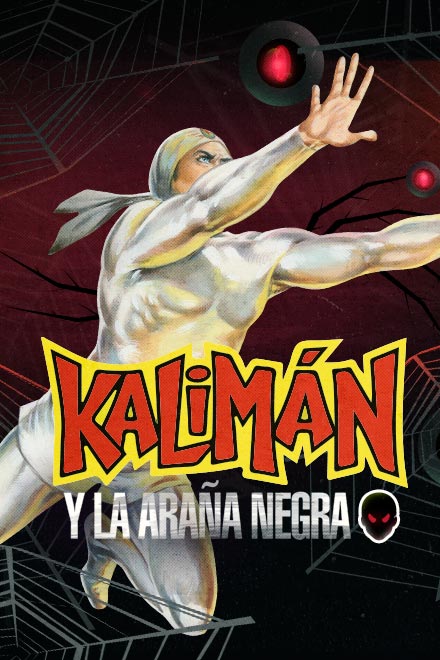 Kalimán, el hombre increíble y la Araña Negra, superheroes, escuchar serie completa de kaliman y la araña negra, radionovelas gratis, radionovelas completas, series de superheroes, podcast de radio nacional