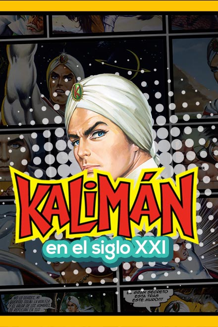 Escucha el pódcast de Radio Nacional: Kalimán en el siglo XXI, en la plataforma de streaming RTVCPlay