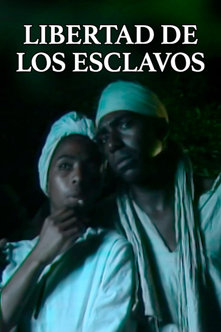 Película Libertad de los esclavos