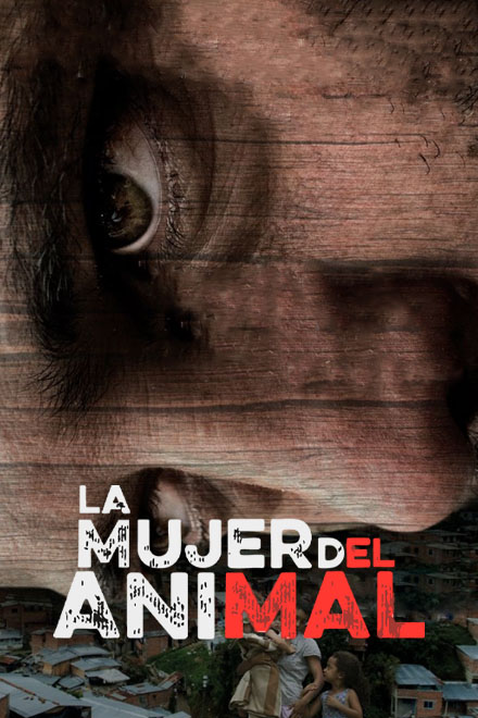 Póster La mujer del animal, película colombiana completa en RTVCPlay