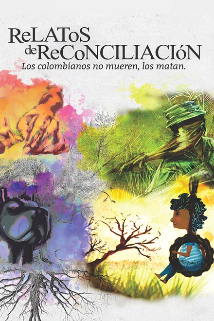 Póster Relatos de reconciliación, documental colombiano completo en RTVCPlay