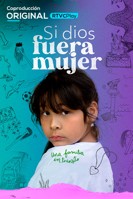 póster Si dios fuera mujer película documental coproducida por RTVCPlay