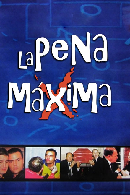 Póster La pena máxima, largometraje dirigido por Jorge Echeverry