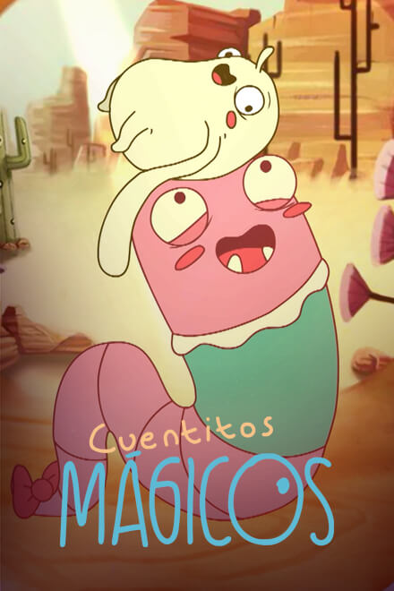 Póster oficial serie infantil cuentitos mágicos, cuentos para niños, canciones para niños, series, online, infantiles, ver online, animados, enseñanzas, sapo, streaming, legal