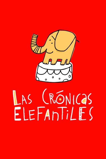 Serie infantil Las Crónicas Elefantiles, narraciones de niños, anecdotas de bebes, cronicas de niños, series gratis, series online, series de señal colombia
