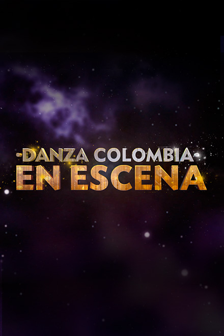 Póster de Danza Colombia en Escena