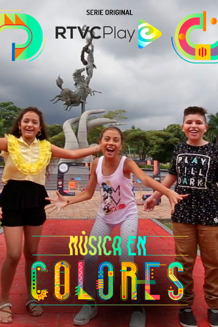 Cartel Música en colores, niños felices, musica, musica para niños, bandas colombianas, ver musica en colores, series gratis, series online, series para niños, series de señal colombia, series de rtvcplay