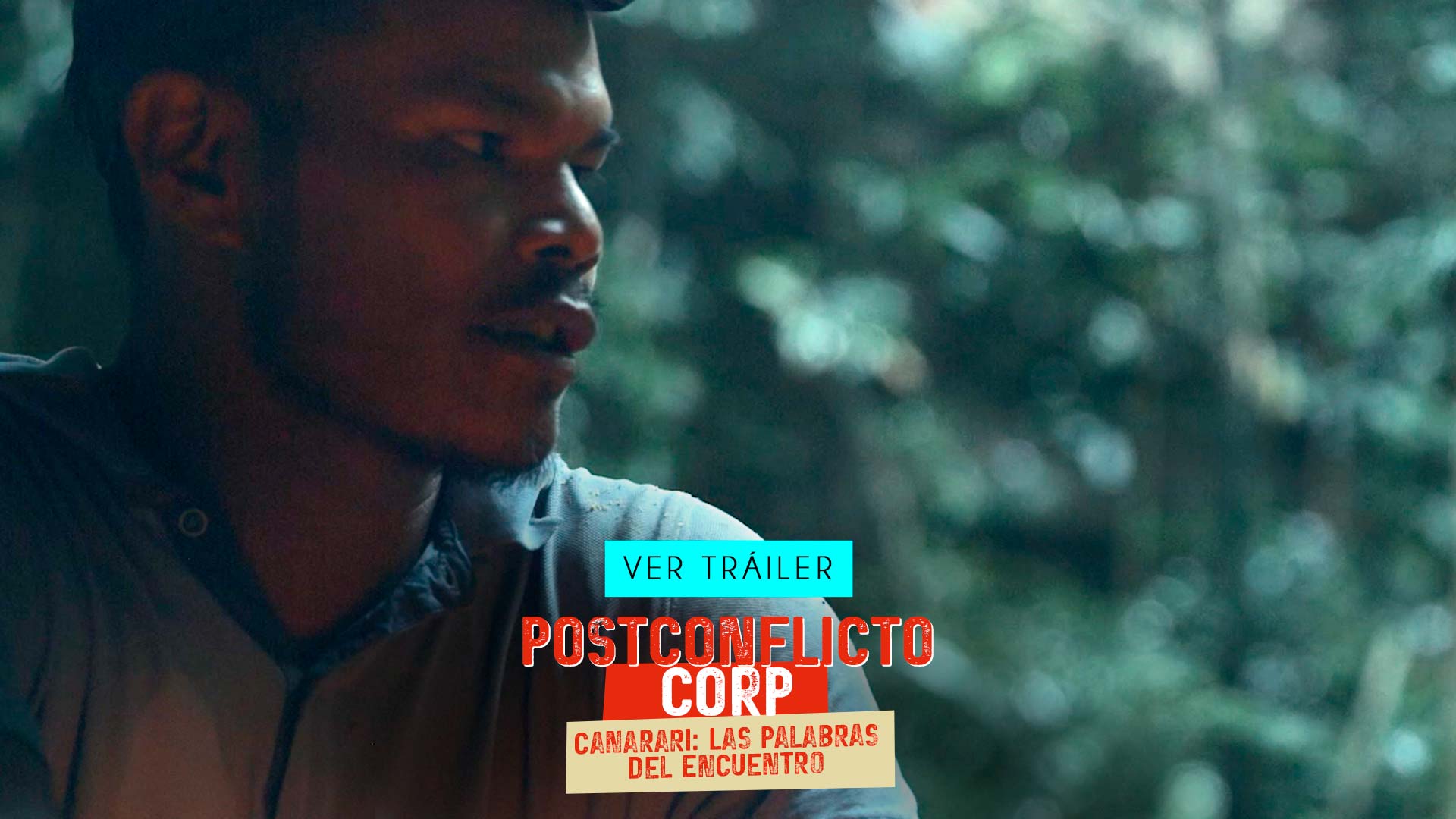 Posconflicto Corp: Cananari, las palabras del encuentro, documental colombiano disponible ahora en la plataforma de streaming RTVCPlay
