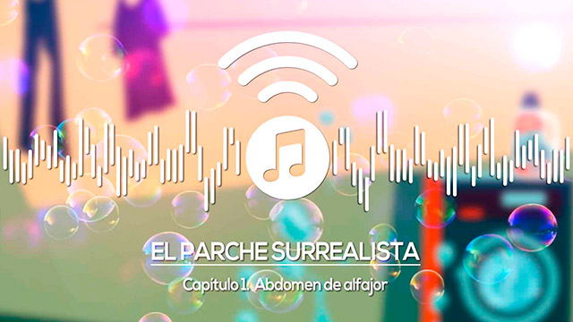 Poster El parche surrealista - Cap. 1 Abdomen de alfajor