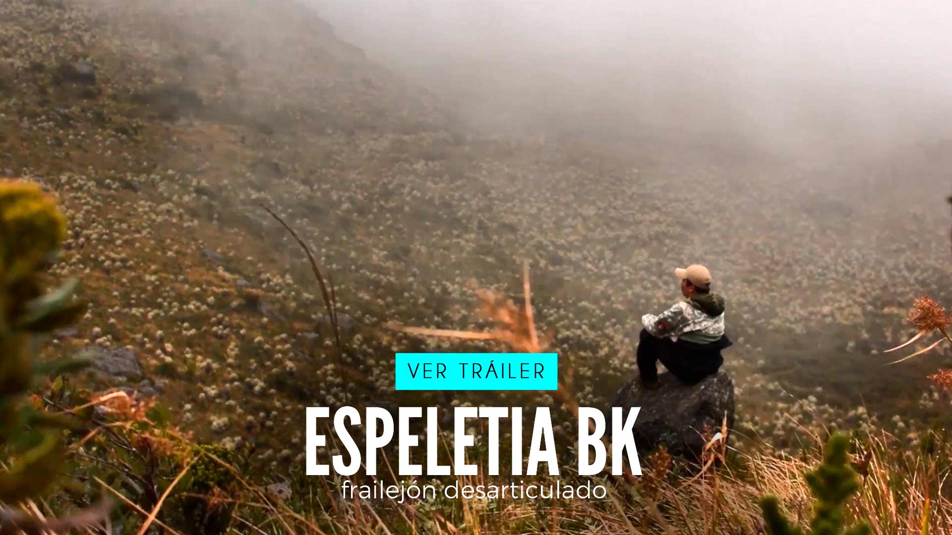 Espeletia BK, cortometraje documental colombiano disponible ahora en la plataforma de streaming RTVCPlay