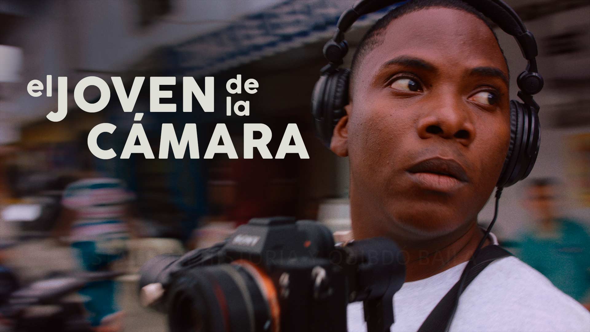 Mira El joven de la cámara por RTVCPlay