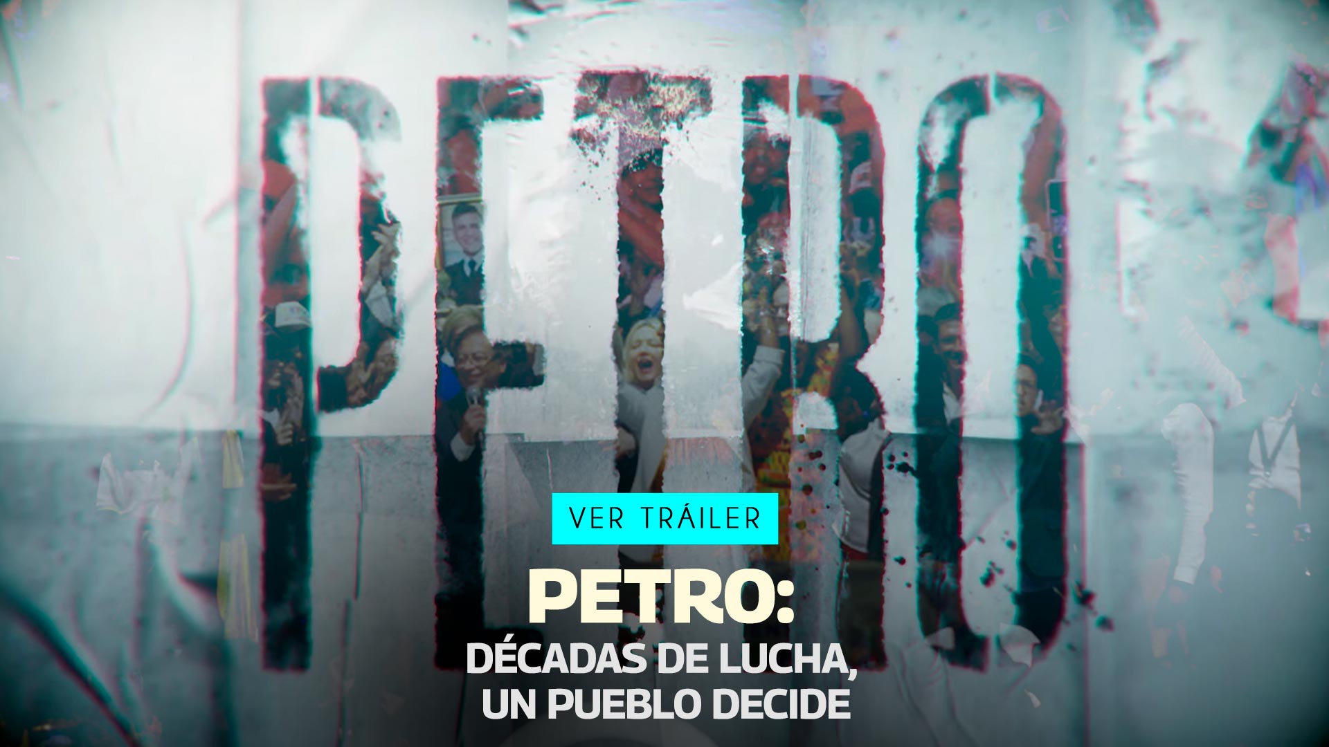 Petro: décadas de lucha. Un pueblo decide, documental disponible ahora en la plataforma de streaming RTVCPlay