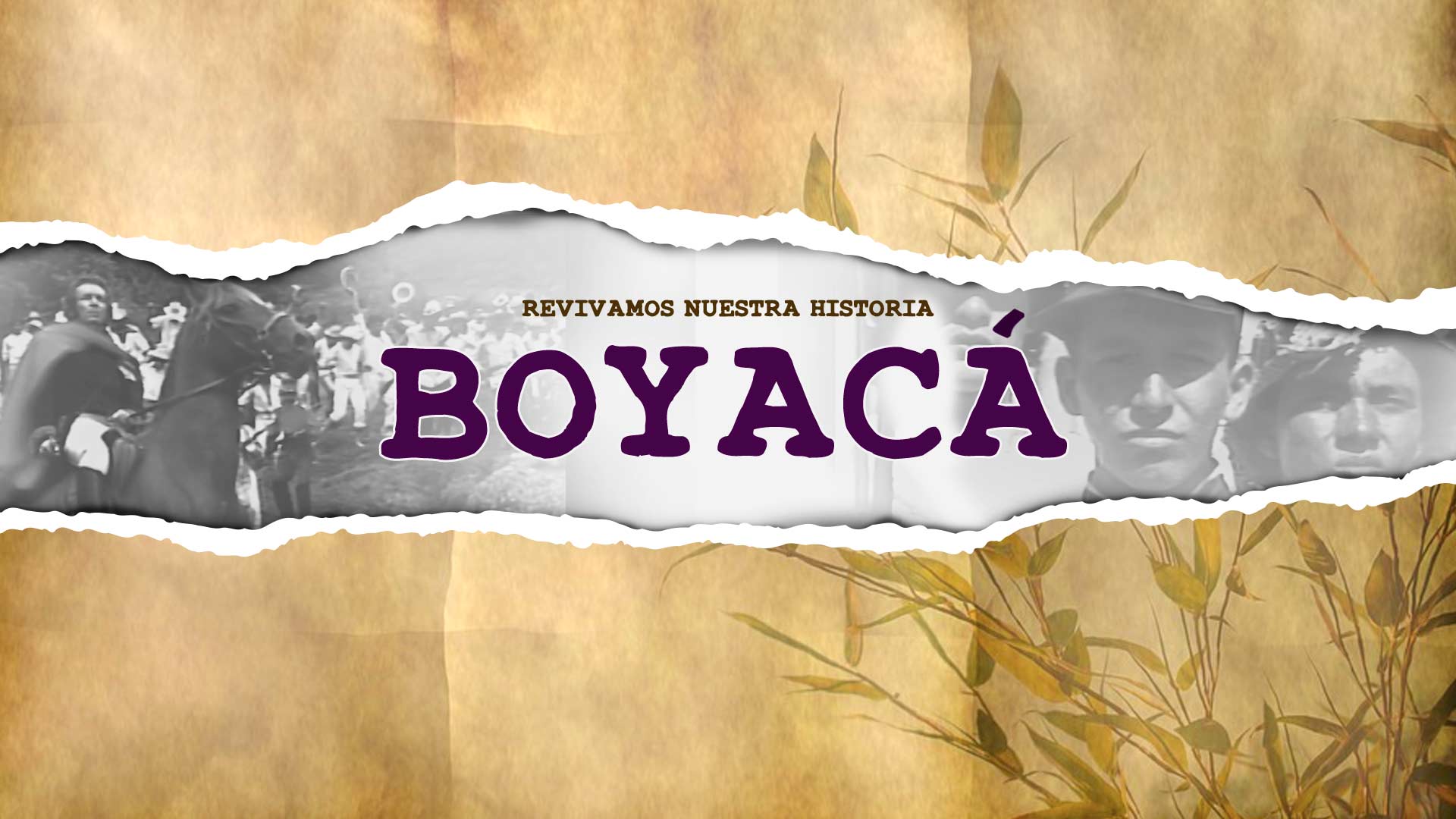 ¡Revive los acontecimientos que llevaron a la Batalla de Boyacá por la plataforma de streaming RTVCPlay!