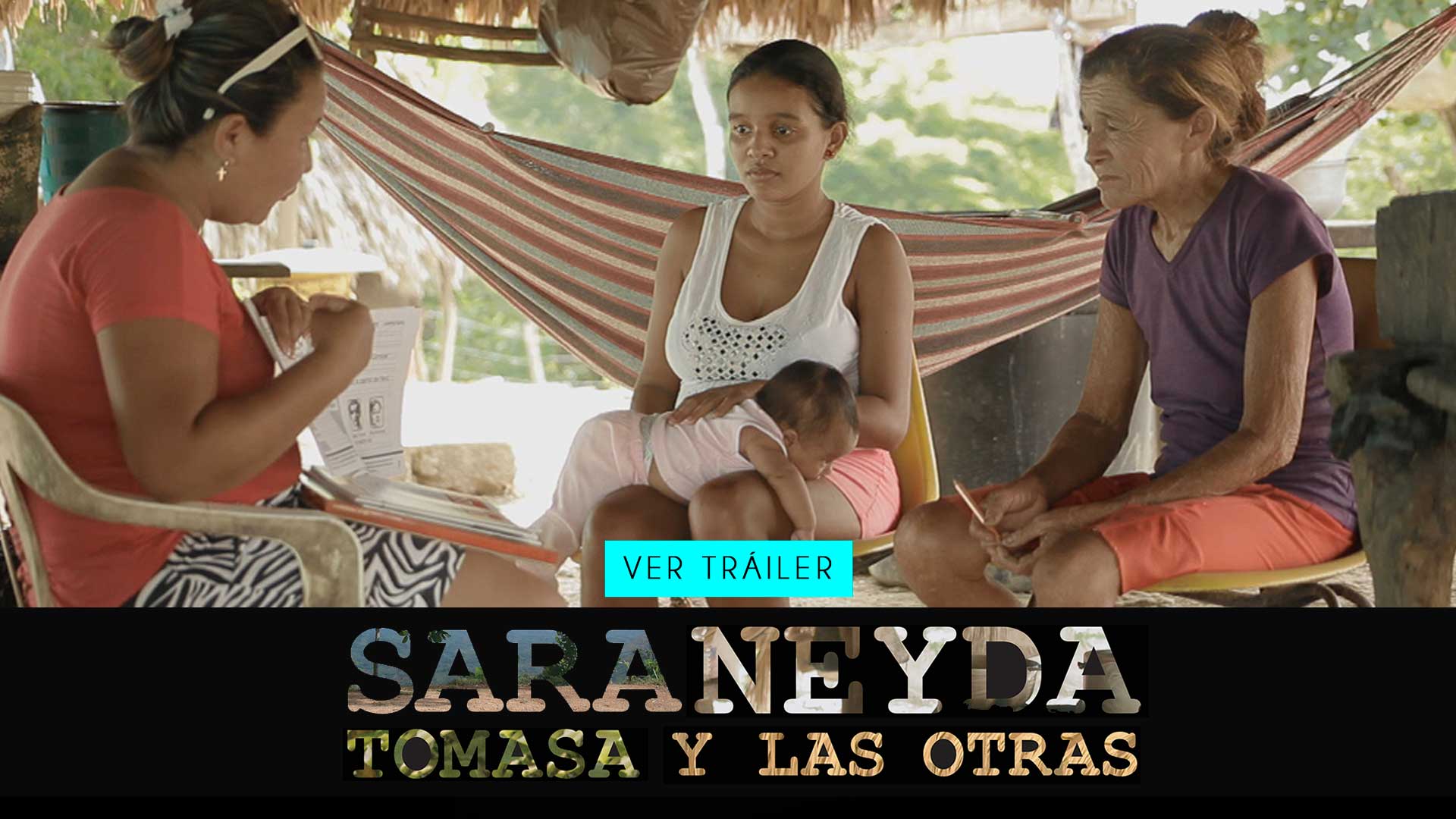 Sara, Neyda, Tomasa y las otras, documental colombiano disponible ahora en la plataforma de streaming RTVCPlay