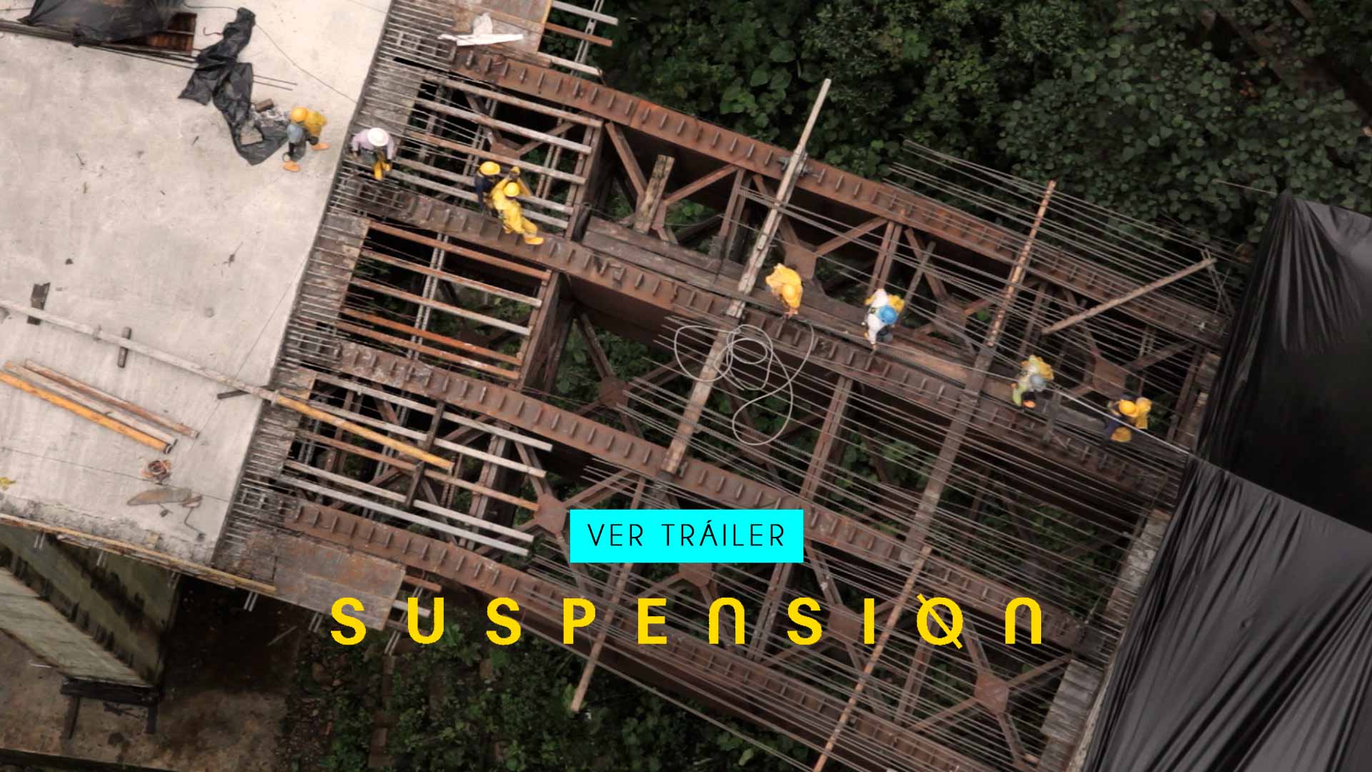 Estructura de concreto tráiler película documental Suspensión