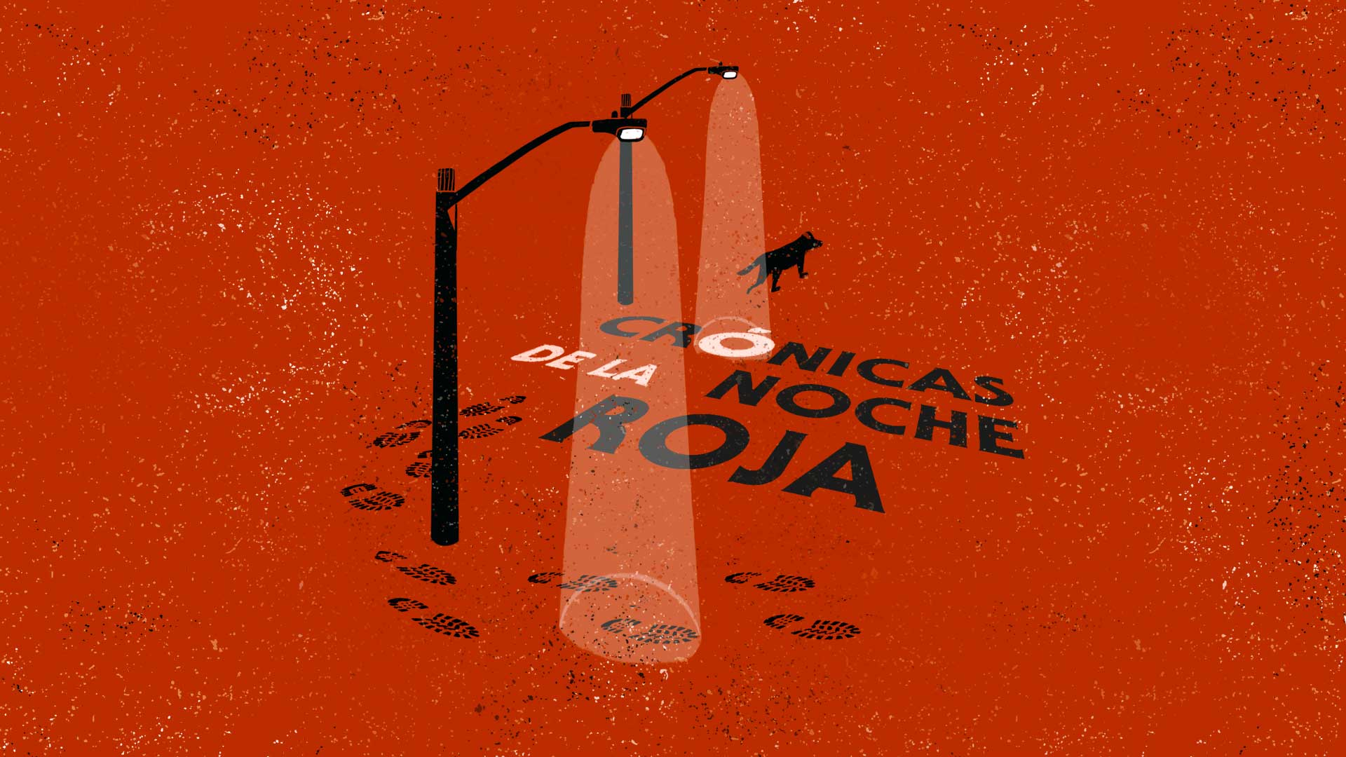 Crónicas de la noche roja, pódcast narrativo de no ficción narrado por el escritor Santiago Gamboa
